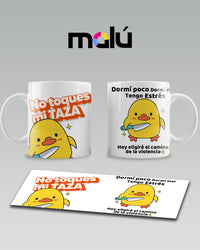 No toques mi taza