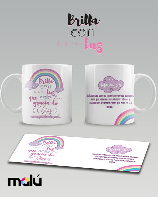 Taza bibliba "Brilla con esa luz"